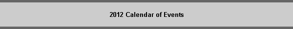 2012 Calendar of Events